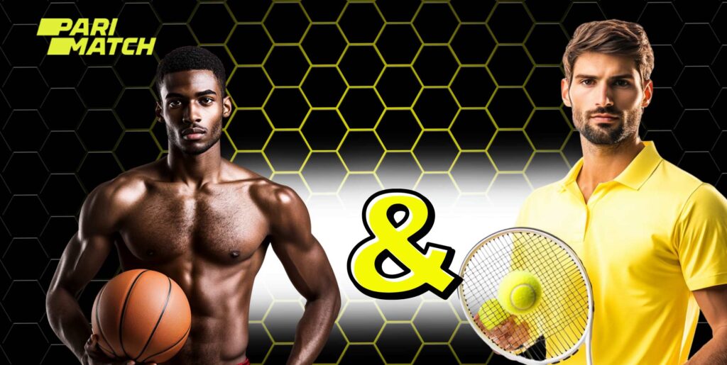 Basketball and Tennis betting at Parimatch
