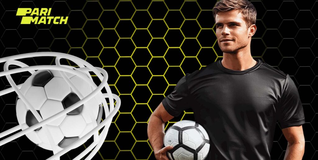 Parimatch will give you access to many football events