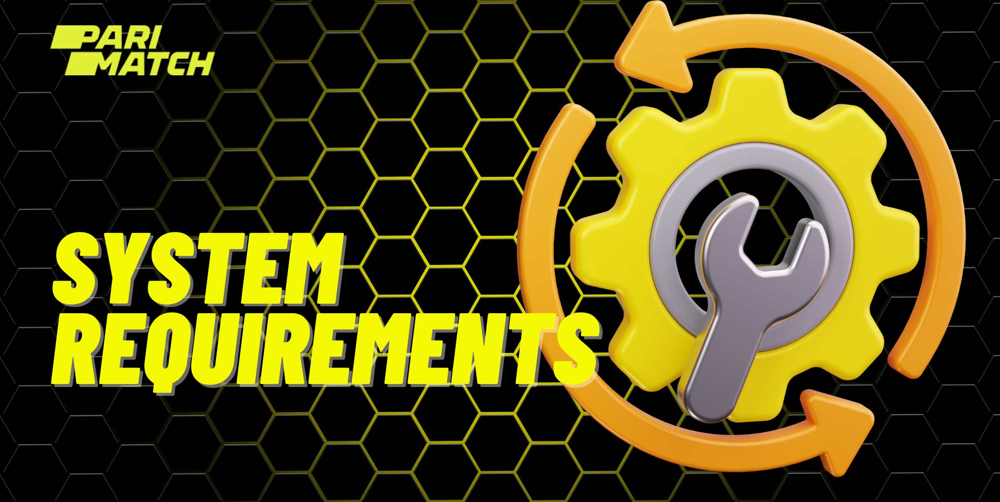 System requirements for the Parimatch app download